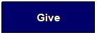 Give